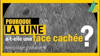 Miniature : Pourquoi la Lune a-t-elle une face cachée ? - Forces de marée et verrouillage gravitationnel