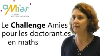 Miniature : Le Challenge doctorant.es 2021 d'Amies - Présentation