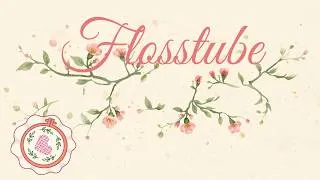Miniature : Flosstube#32 :  avancées Fév/Mars