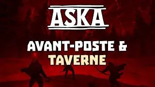Miniature : On découvre la TAVERNE ! Buff Nourriture & Avancement Avant-Poste | ASKA S4 E6 FR