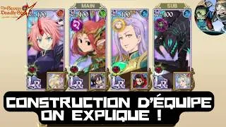 Miniature : UNE BONNE TEAM CA SE CONSTRUIT ! (NON PAS CELLE LA !) ON EXPLIQUE ! - 7DS : Grand Cross