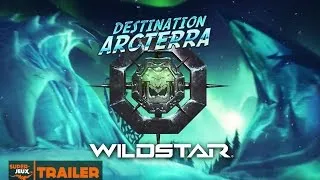 Miniature : WildStar : Destination Arcterra - Bande-annonce