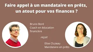 Miniature : Faire appel à un mandataire en prêts, un atout pour vos finances ?