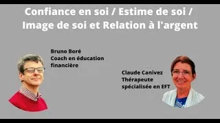 Miniature : Confiance en soi / Estime de soi / Image de soi et Relation à l'argent