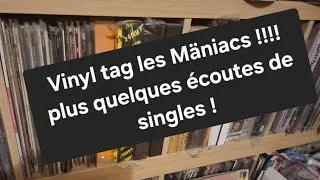 Miniature : Vinyl tag les Mäniacs !!!! Et quelques écoutes de singles !!!!!