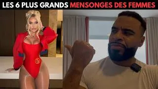 Miniature : LES 6 PLUS GRANDS MENSONGES DES FEMMES (ELLES NE VEULENT PAS QUE TU L'APPRENNES)