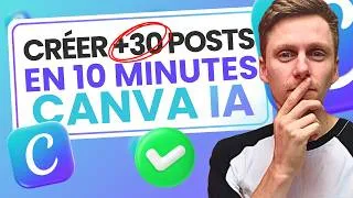 Miniature : Comment Créer 30 posts en 10 minutes - TUTO COMPLET CANVA + IA