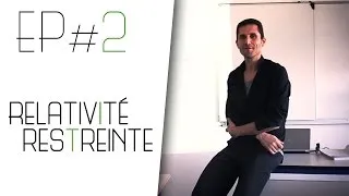 Miniature : Episode #2 - Relativité Restreinte