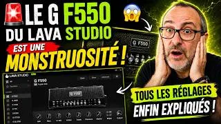 Miniature : Le G F550 du LAVA STUDIO est une MONSTRUOSITÉ ! Tous les réglages enfin expliqués !