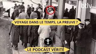 Miniature : PODCAST : Voyage dans le temps : une photo sème le doute