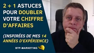 Miniature : 2 + 1 astuces pour doubler votre chiffre d'affaires dans le BTP (la dernière peut tout changer)