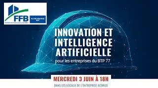 Miniature : Intelligence Artificielle et Innovation : conférence autour de 2 témoins adhérents de la FFB IDF EST