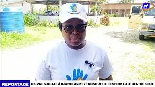 Miniature : ŒUVRE SOCIALE À GRAND-POPO : UN SOUFFLE D'ESPOIR AU CENTRE SILOE DE DJANGLANMEY