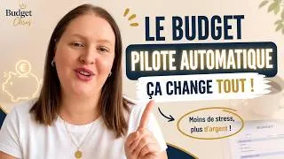 Miniature : Le budget PILOTE AUTOMATIQUE : gérez votre argent sans y penser !