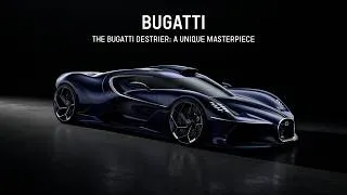 Miniature : THE BUGATTI DESTRIER: A UNIQUE MASTERPIECE