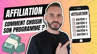 Miniature : 7 critères pour choisir le bon programme d’affiliation