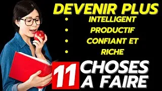 Miniature : 11 CHOSES À FAIRE LE MATIN POUR ÊTRE PLUS INTELLIGENT, RICHE, PRODUCTIF ET CONFIANT ! 🚀