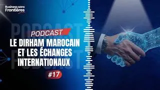 Miniature : Le dirham marocain : comprendre cette devise et son rôle dans l’économie