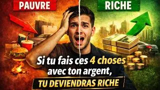 Miniature : Si tu fais ces 4 choses avec ton argent, tu deviendras riche