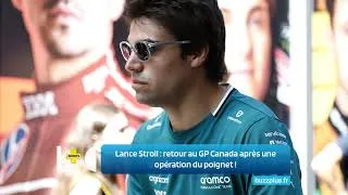Miniature : Lance Stroll : retour au GP Canada après une opération du poignet !