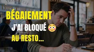 Miniature : Bégaiement : j’ai bloqué au restaurant… voilà ce que j’aurais dû faire