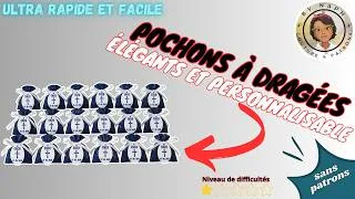 Miniature : COUTURE FACILE - Pochon à dragées - personnalisable & élégant - TUTO RAPIDE