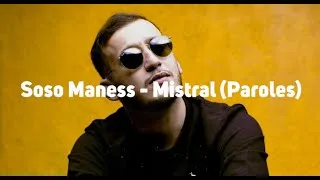 Miniature : Soso Maness - Mistral (Paroles)