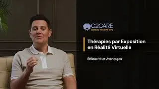 Miniature : C2Care - Thérapies par exposition en Réalité Virtuelle - Efficacité et Avantages