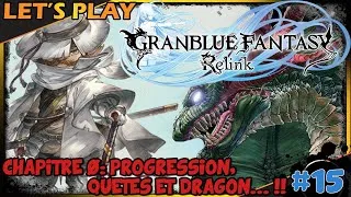 Miniature : GRANBLUE FANTASY: RELINK | LET'S PLAY - épisode 15