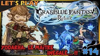 Miniature : GRANBLUE FANTASY: RELINK | LET'S PLAY - épisode 14