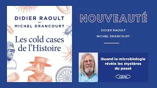 Miniature : Les cold cases de l'Histoire - Didier Raoult, Michel Drancourt
