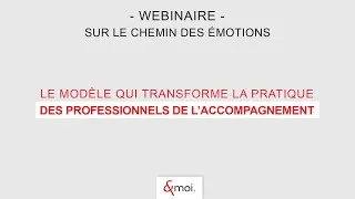 Miniature : WEBINAIRE - Sur le chemin des émotions