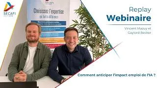 Miniature : Replay webinaire SECAFI du 28 mai - Comment anticiper l'impact emploi de l'IA ?