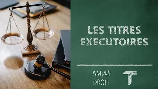 Miniature : Les différents titres exécutoires | AmphiDroit