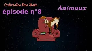 Miniature : Animaux | Cabrioles des mots #8 – jeu sur l’origine des mots