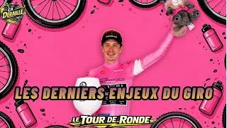 Miniature : TOUR DE RONDE : Quels enjeux pour la 3e semaine du Giro ?