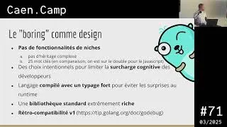 Miniature : CaenCamp #71 : Go 2025, Boring is the new fun