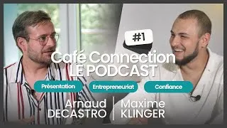 Miniature : PRÉSENTATION , ENTREPRENEURIAT, CONFIANCE 💥 CAFÉ CONNECTION : LE PODCAST #1