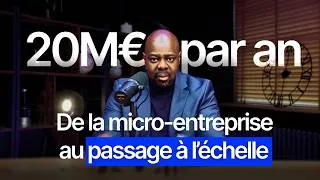 Miniature : De la micro-entreprise à 7 millions d'euros : la vraie méthode pour scaler ta micro-entreprise