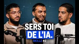 Miniature : SKILLZ #2 : IA, agents, jobs qui disparaissent : on dit tout ce qu'on pense vraiment | Fayaz & Samir