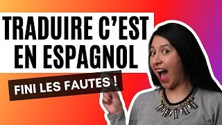 Miniature : Comment dire C’EST en espagnol ? 3 règles simples pour ne plus te tromper !