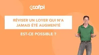 Miniature : Révision de loyer : comment augmenter un loyer qui n’a jamais été révisé ?