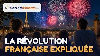 Miniature : La révolution française expliquée aux enfants 🗼 (expliqué aux enfants)