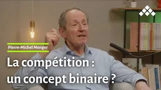 Miniature : Pierre-Michel Menger | Travail créateur, talent, compétiton (EXTRAIT 2)