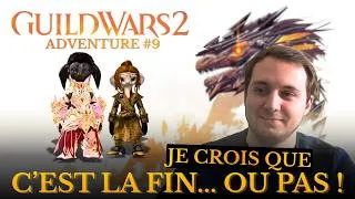Miniature : GUILD WARS 2 [STELLR ADVENTURE] #9 - Dernier épisode de l'aventure de Stellr... MAIS pas la FIN !!!