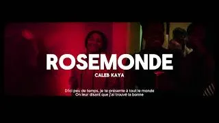 Miniature : Caleb Kaya - Rosemonde (Official Lyric Video)