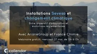 Miniature : Installations Seveso et changement climatique : impératif d'adaptation et évolutions réglementaires