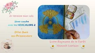 Miniature : Utilisation Néocolor II - 2ème partie + Effet doré aux Prismacolors ✨🌈😉