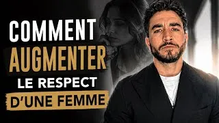 Miniature : Comment gagner le respect d'une femme.