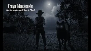 Miniature : RP Red Dead Redemption II (Last Horizon): Les Chroniques de Freya Mackenzie Episode 1